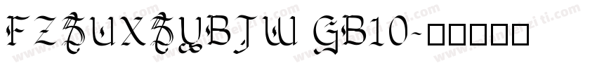FZSUXSYBJW GB10字体转换